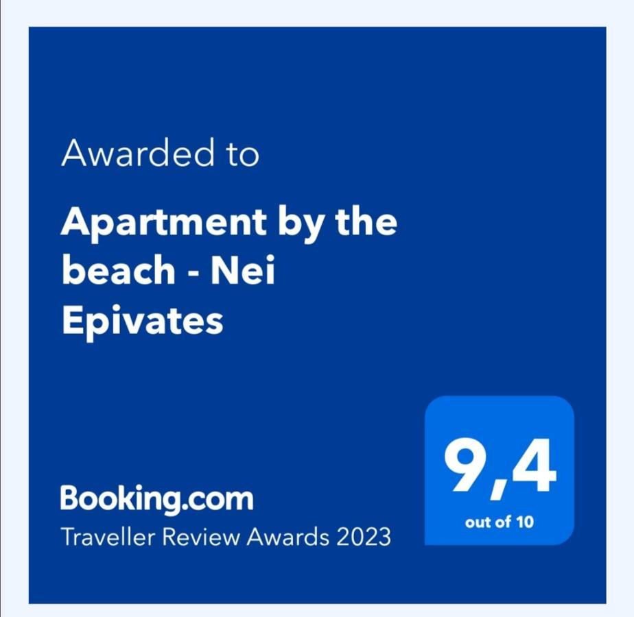 נאוי אפיבטיי Apartment By The Beach - Nei Epivates מראה חיצוני תמונה